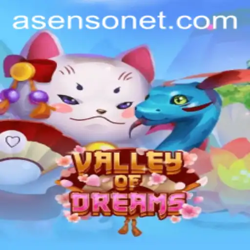 ValleyofDreams: The Fascinating World of Asenso